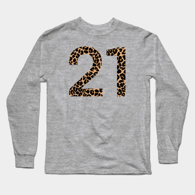 21st Birthday Leopard Print Long Sleeve T-Shirt by OneThreeSix